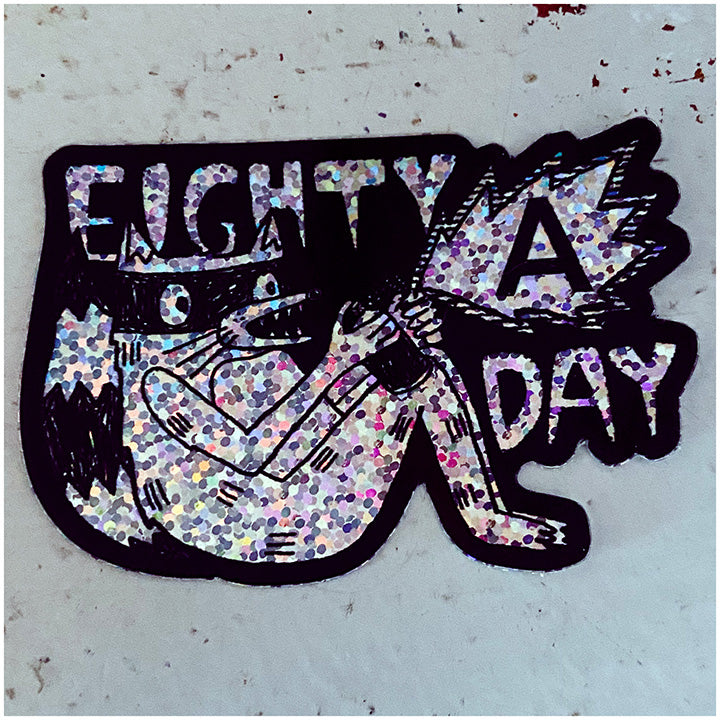 eightyaday glitter sticker